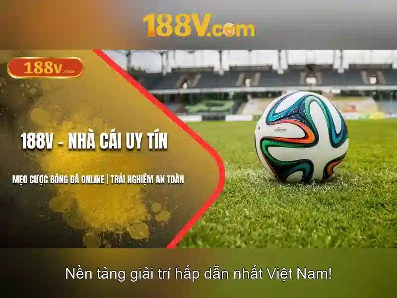 Khám phá 188V: định nghĩa và ứng dụng